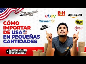 COMO IMPORTAR DE USA en pequeñas cantidades
