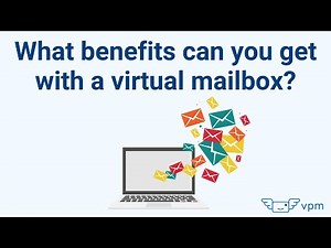 What benefits can you get with a virtual mailbox?