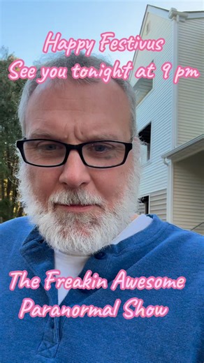 🎄❌ It’s FESTIVUS for the rest of us! ❌🎄No tinsel. No trees. Just a plain aluminum pole and a whole lot of honesty.Today we celebrate Festivus — a holiday all about keeping it real, airing grievances, and embracing the chaos of the season 😄And tonight, we’re keeping the holiday spirit going! 🎅✨🎙️ Join us LIVE tonight on The Freakin Awesome Paranormal Show as we talk ALL things Christmas — traditions, spirituality, nostalgia, and the magic of the season (both seen and unseen 👻).🕘 Tonight at