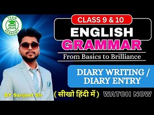 Diary Entry or Diary Writing | Class 9 & 10 | Writing Skills | English Grammar | CBSE UP OR MP BOARD