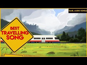 Best Travelling Song | Music Box | ட்ராவெல்லிங் பாடல்கள் | Tamil Song Collection | Mass Audios