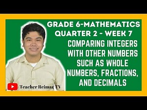 COMPARING INTEGERS | MATH 6 | QUARTER 2 - WEEK 7