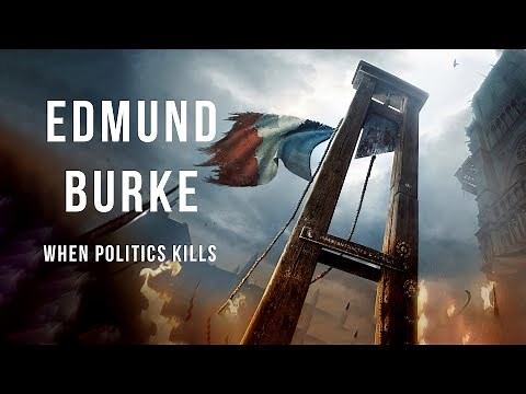 Edmund Burke - a short introduction to Reflections on the Revolution in France