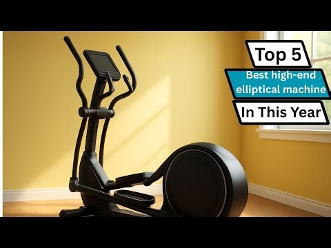 ✅ Best high-end elliptical machine: High-end elliptical machine (Buying Guide)