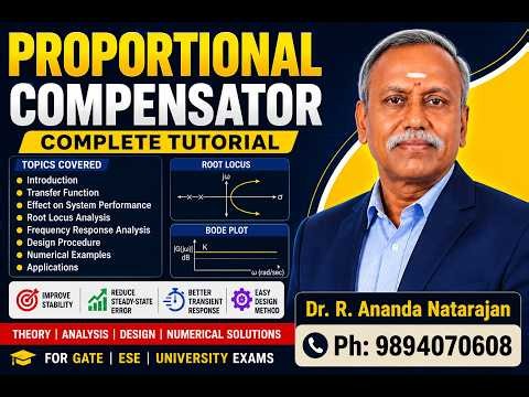 Proportional Compensator Complete Tutorial | Design, Analysis & #controlsystems #DrRan