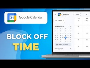 How to Block Off Time in Google Calendar | Full Steps