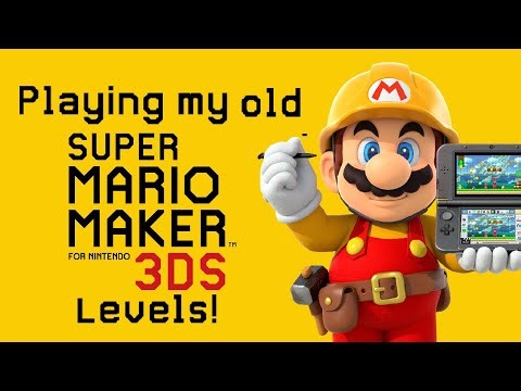 Playing My Old Mario Maker for 3DS Levels!