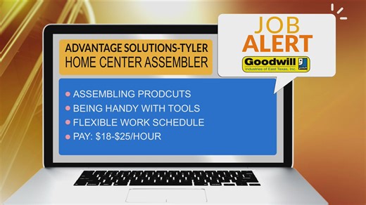 Job alert: Advantage Solution in Tyler needs a home center assembler