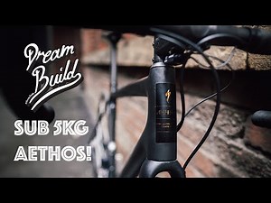 DREAM BUILD ROAD BIKE - S-Works Aethos - Sub 5KG
