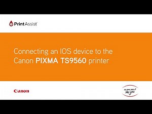 How to connect the Canon PIXMA HOME TS9560 to your IOS device