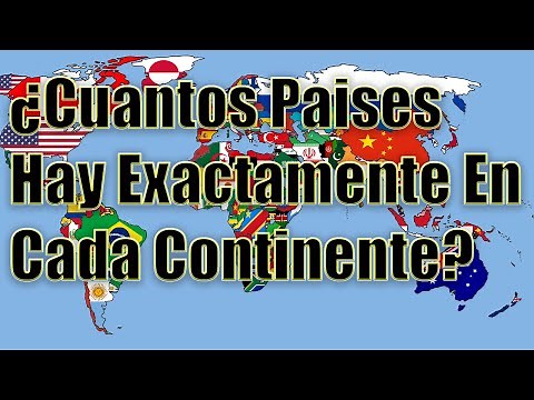 ¿Cuantos Paises Tiene Cada Continente?
