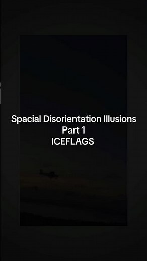 Spatial Disorientation Illusions — Part 1