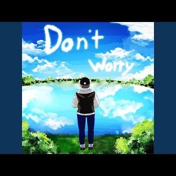 Don't Worry
