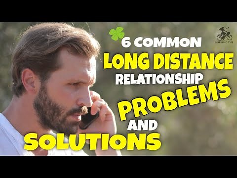 6 Common Long Distance Relationship Problems and Their Solutions