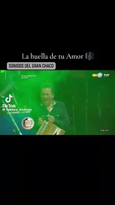 "Coco Gomez"....."La Huella de Tu Amor" 🎶💃🕺🎶 Video🎥@folclore_trichaco | Sonidos DEL GRAN CHACO