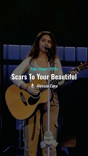 Scars To Your Beautiful Lyrics – Alessia Cara | #Pop #2010sMusic #Hope | Sing Along
