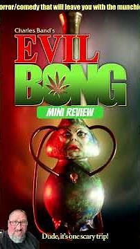 Evil Bong (2006) Mini Review #billmosley #tommychong #charlesband