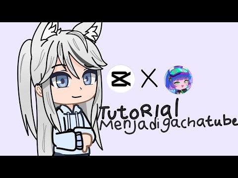 Tutorial jadi gacha tuber pemula pake capcut