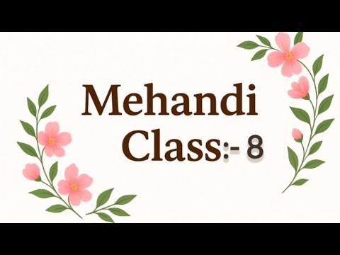 free mehndi class 8 || simple mehndi design for beginners | easy floral design🌿❤️