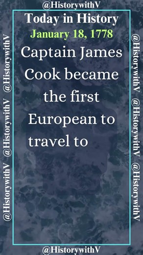 Today in History - January 18, 1778