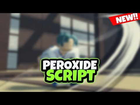 NEW Peroxide Script / Hack ( Auto Farm + Kill Aura + God Mode ) *PASTEBIN 2023*