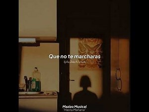 Mazizo Musical - Hasta Mañana (Letra)