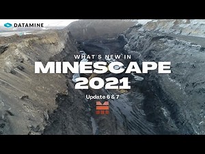MineScape 2021: What is New in MineScape Update 6 and 7? | Datamine Software