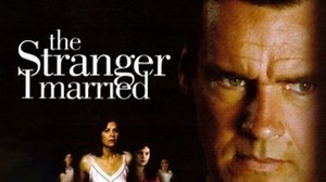 The Stranger I Married 2005
