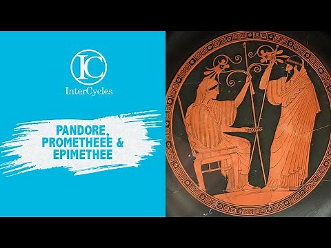 Pandore, Prométhée et Epiméthée - Mythologie grecque - InterCycles