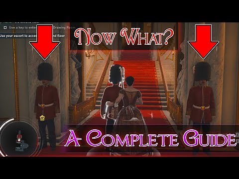 GUIDE: How to Get to 2nd Floor of Buckingham Palace(Assassin's Creed Syndicate: A Night to Remember)