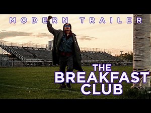 THE BREAKFAST CLUB | Modern Trailer