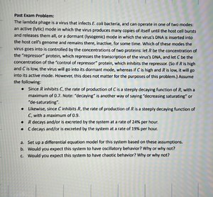 Past Exam Problem:The lambda phage is a virus that infects E. ... | Filo