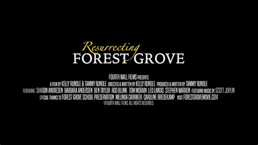 "Resurrecting Forest Grove" - Trailer No. 1