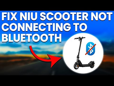 How To Fix NIU Scooter Not Connecting To Bluetooth (Why NIU Scooter Won't Connect To Bluetooth?)
