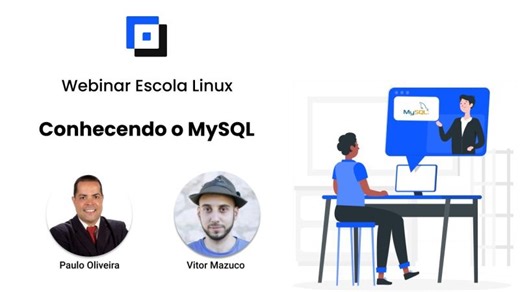 Webinar Escola Linux - Conhecendo o MySQL | Escola Linux Treinamentos