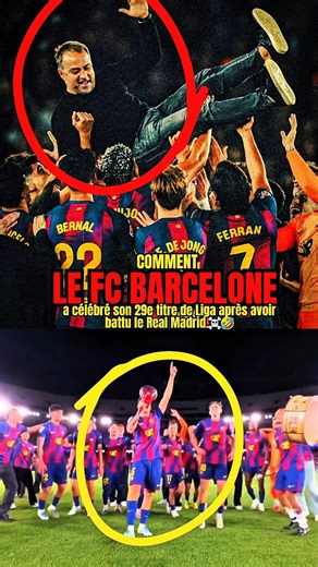Comment Barcelone a célébré son 29e titre de Liga après avoir battu le Real Madrid.☠️🤣