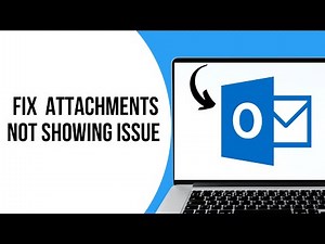 How to fix Outlook attachments not showing in email ?
