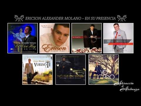 Adoración - Ericson Alexander Molano | 1 Hora De Música Cristiana