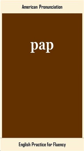 pap, How to Say or Pronounce PAP in American, British English, Pronunciation