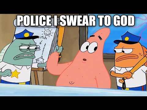 POLICE I SWEAR TO GOD