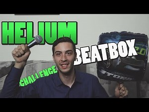 BobiBeatbox - Helium Beatbox Challenge