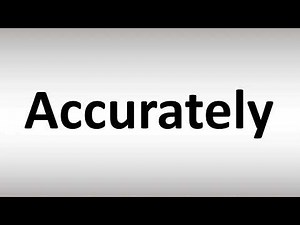 How to Pronounce Accurately