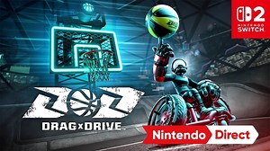 【4K60帧】Switch2《Drag x Drive》公布预告 | 来源：Nintendo of America