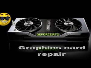 How to repair graphics card.