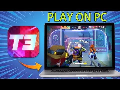 How To Play T3 Arena on PC & Mac