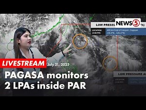 LIVE | DOST-PAGASA issues 5 p.m. public weather forecast (July 21, 2025)