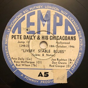 Pete Daily & His Chicagoans - Livery Stable Blues / Wolverine Blues