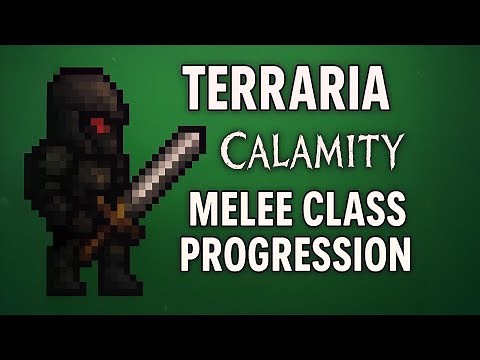Terraria Calamity Melee Guide
