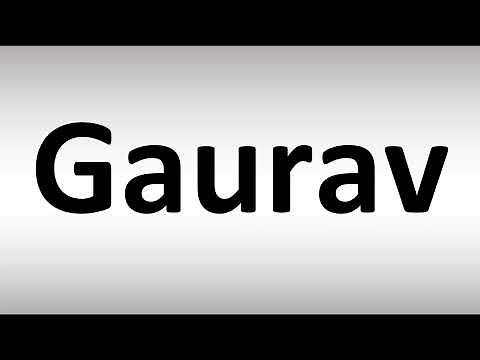 How to Pronounce Gaurav