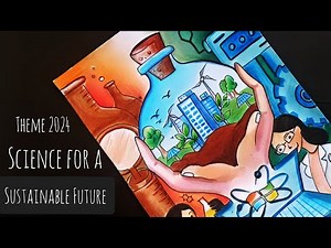 Science for a sustainable future drawing| Science technology and society poster making.